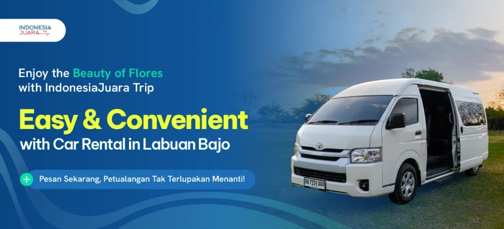 Banner Car Rental Labuan Bajo | IndonesiaJuara Trip